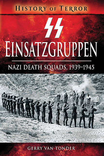 SS Einsatzgruppen, Gerry van Tonder