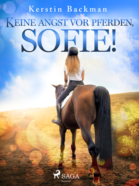Keine Angst vor Pferden, Sofie, Kerstin Backman