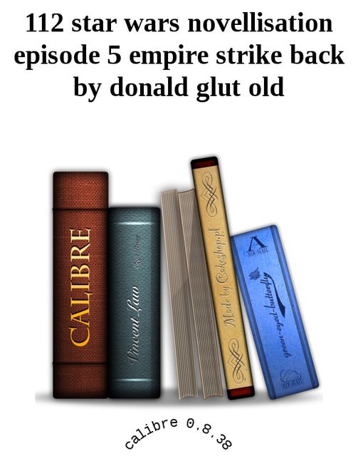 Эпизод V: Империя наносит ответный удар, Дональд Глут