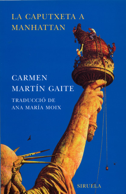 La Caputxeta a Manhattan, Carmen Martín Gaite