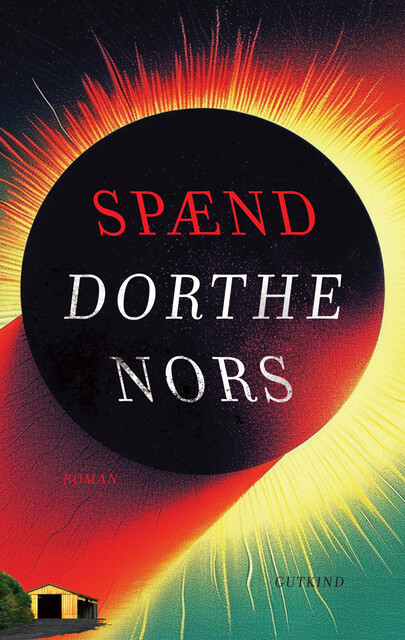Spænd, Dorthe Nors