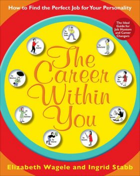 The Career Within You, Elizabeth Wagele, Ingrid Stabb
