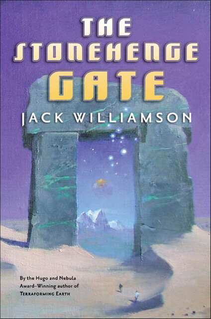 The Stonehenge Gate, Jack Williamson