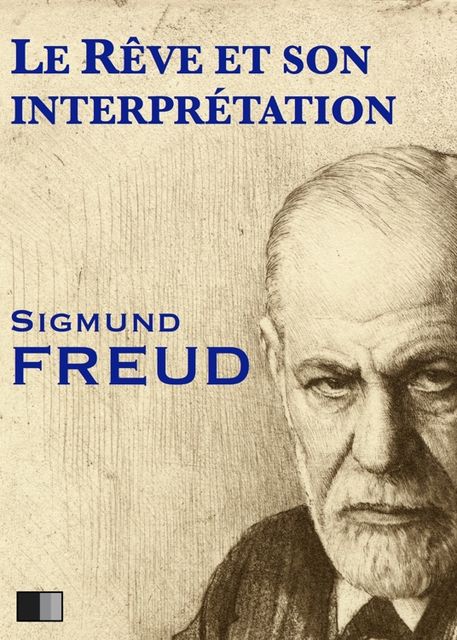 Le rêve et son interprétation, Sigmund Freud