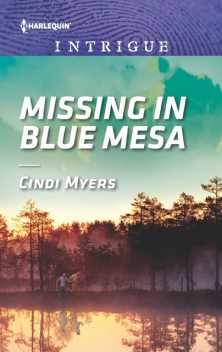 Missing In Blue Mesa, Cindi Myers