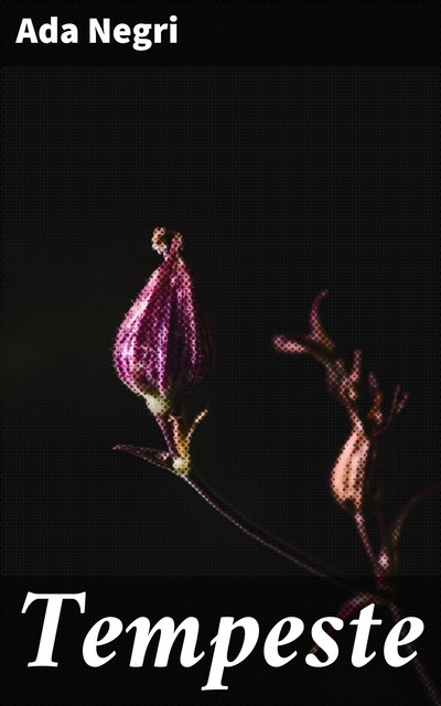 Tempeste, Ada Negri