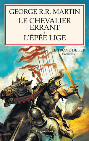 Le Chevalier Errant – L'Épée Lige, Martin George R.R.