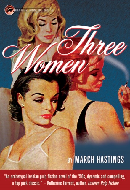 Three Women, March Hastings