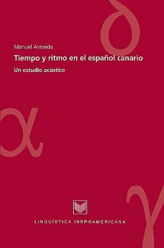 Tiempo y ritmo en el español canario, Manuel Almeida
