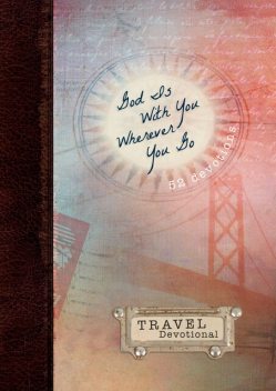 Travel Devotional for Women, BroadStreet Publishing Group LLC