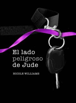 El Lado Peligroso De Jude, Nicole Williams