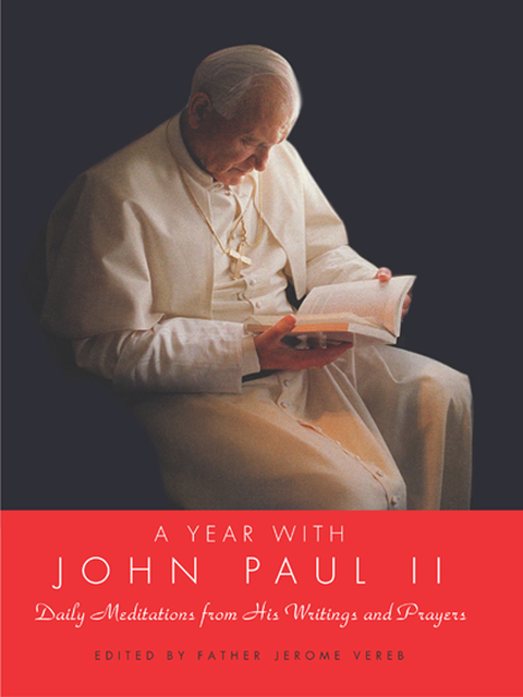 A Year with John Paul II, Pope John Paul II