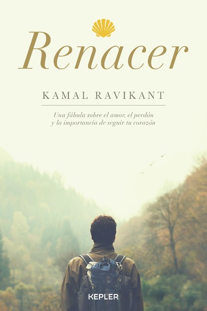 Renacer, Kamal Ravikant