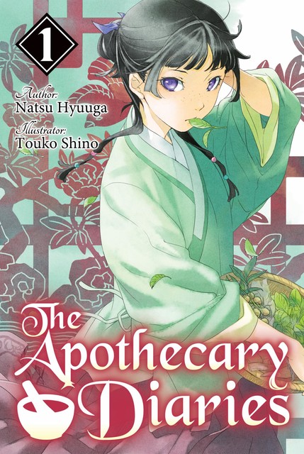The Apothecary Diaries: Volume 1, Kevin Steinbach, Natsu Hyuuga, Sasha McGlynn, Touko Shino