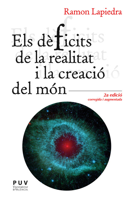 Els dèficits de la realitat i la creació del món, Ramon Lapiedra Civera