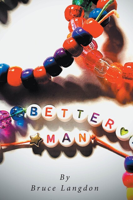 Better Man, Bruce Langdon