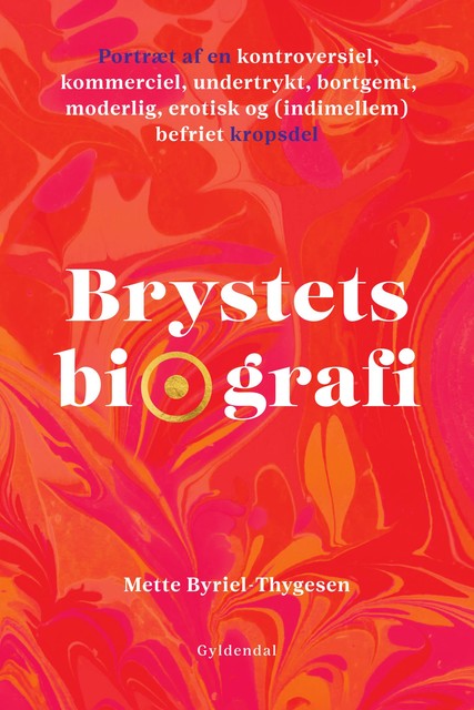 Brystets biografi, Mette Byriel-Thygesen