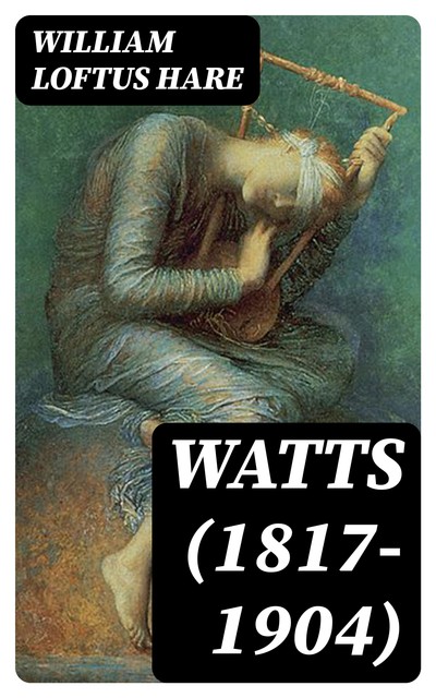 Watts (1817–1904), William Loftus Hare