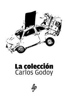 La colección, Carlos Godoy