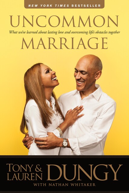 Uncommon Marriage, Tony Dungy
