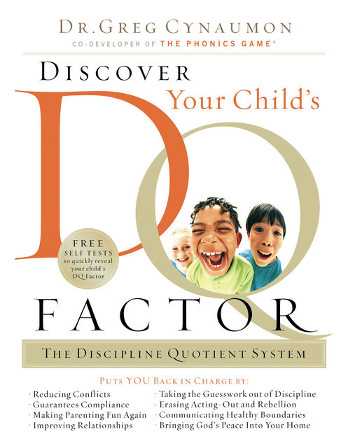 Discover Your Child's D.Q. Factor, Greg Cynaumon
