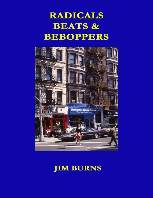 Radiacls, Beats and Beboppers, Jim Burns