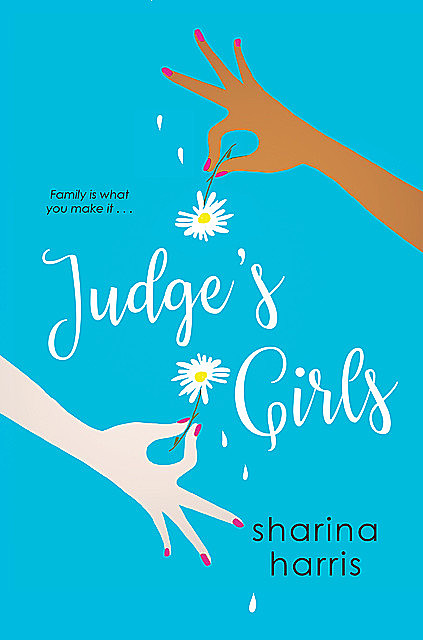 Judge's Girls, Sharina Harris