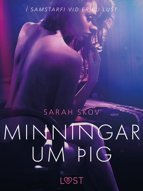 Minningar um þig – Erótísk smásaga, Sarah Skov