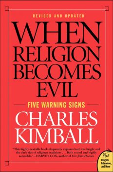 When Religion Becomes Evil, Charles Kimball
