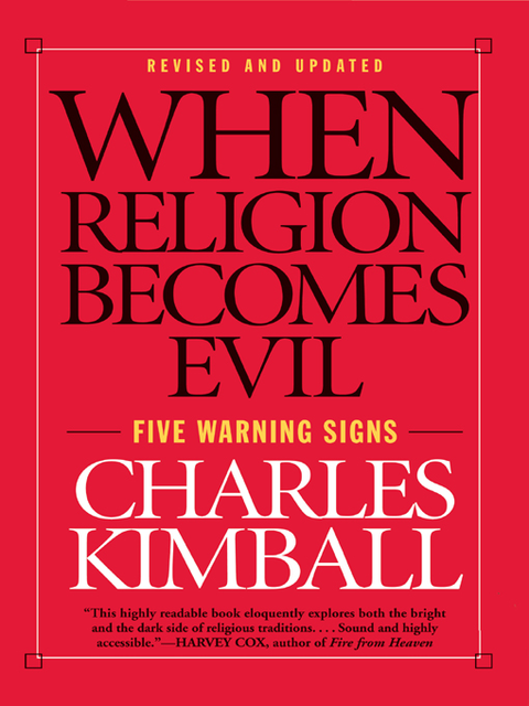 When Religion Becomes Evil, Charles Kimball