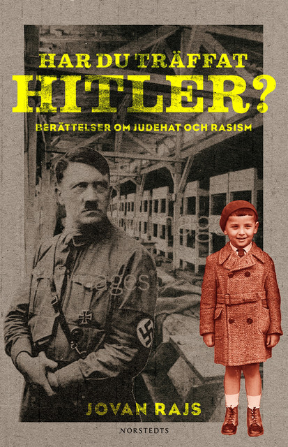 Har du träffat Hitler, Jovan Rajs