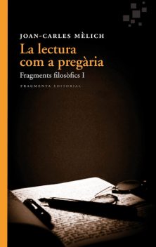 La lectura com a pregària, Joan-Carles Mèlich