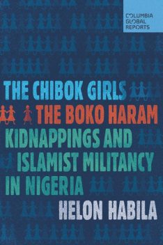 The Chibok Girls, Helon Habila