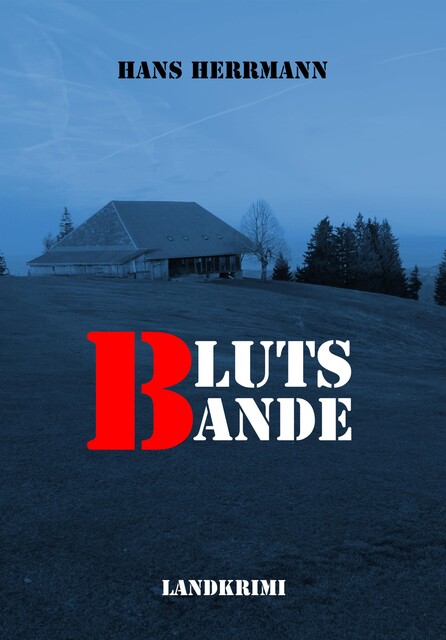 Blutsbande, Hans Herrmann