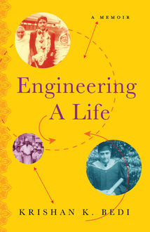 Engineering a Life, Krishan K. Bedi