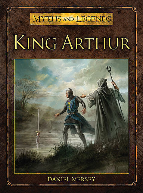 King Arthur, Daniel Mersey