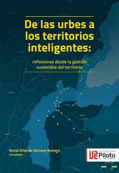 De las urbes a los territorios inteligentes, Ronal Orlando Serrano Romero