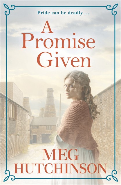 A Promise Given, Meg Hutchinson