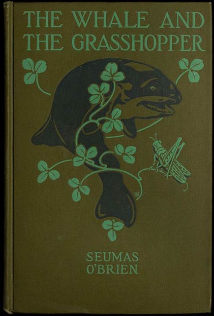 The Whale and the Grasshopper, and Other Fables, Seumas O'Brien