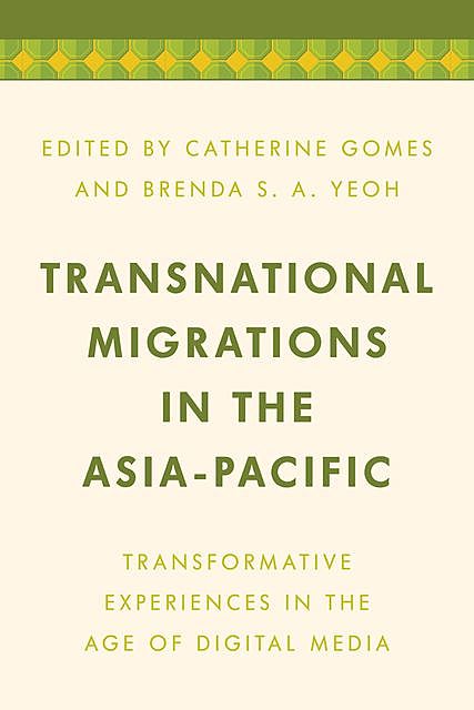 Transnational Migrations in the Asia-Pacific, Brenda Yeoh, Catherine Gomes