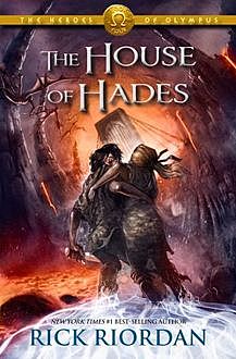 Heroes of Olympus 04 – The House of Hades, Rick Riordan