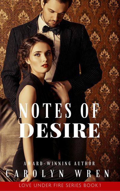 Notes of Desire, Carolyn Wren
