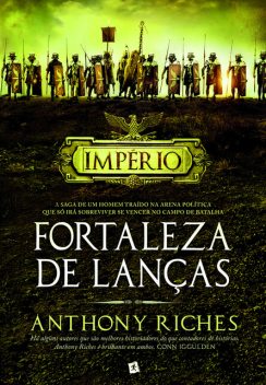 Fortaleza de Lanças, Anthony Riches