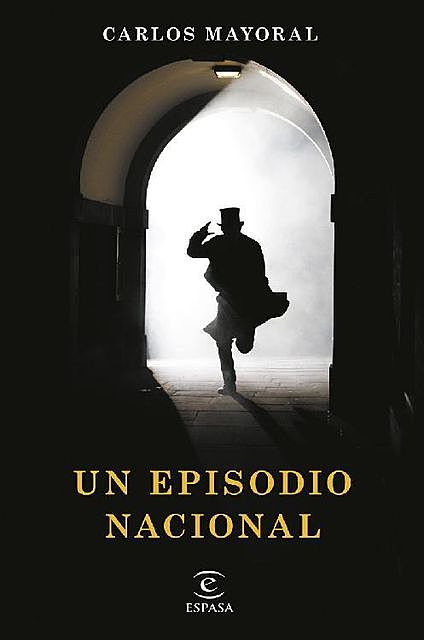 Un episodio nacional, Carlos Mayoral