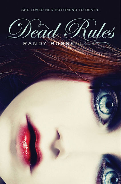Dead Rules, Randy Russell