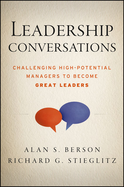 Leadership Conversations, Alan S.Berson, Richard G.Stieglitz