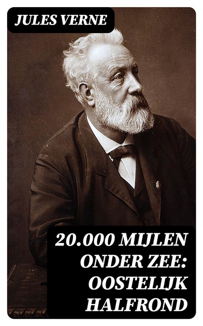 20.000 Mijlen onder Zee: Oostelijk Halfrond, Jules Verne