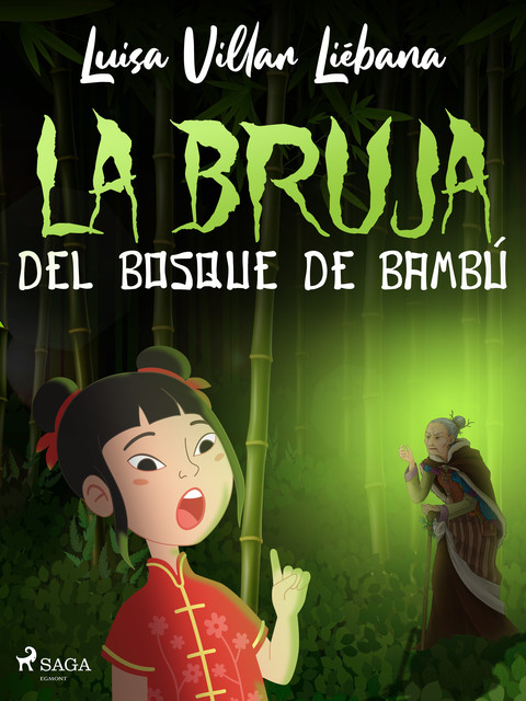 La bruja del bosque de bambú, Luisa Villar Liébana
