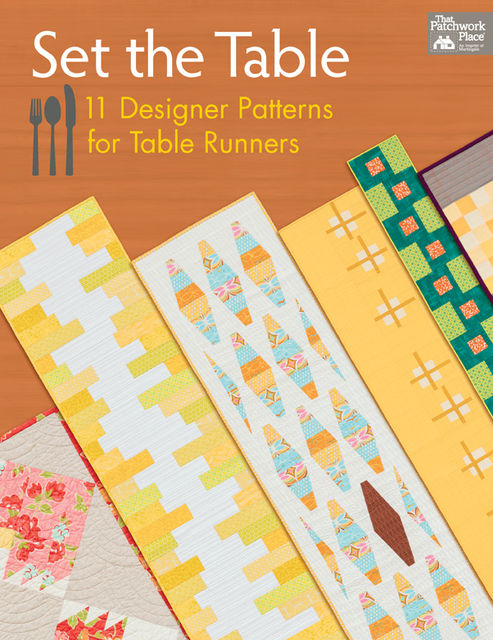 Set the Table, That Patchwork Place