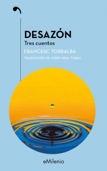 Desazón (epub), Francesc Torralba Rosselló